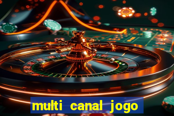 multi canal jogo do flamengo